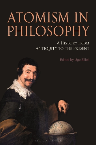 Atomism in Philosophy: A History from Antiquity to the Present.