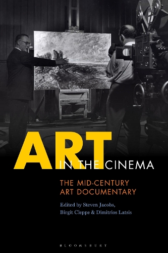 Art in the Cinema: The Mid-Century Art Documentary.