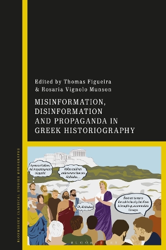 Misinformation, Disinformation, and Propaganda in Greek Historiography.
