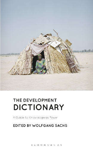 The Development Dictionary: A Guide to Knowledge as Power.