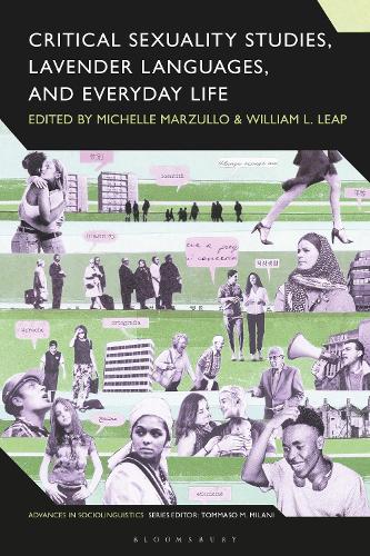 Critical Sexuality Studies, Lavender Languages, and Everyday Life.