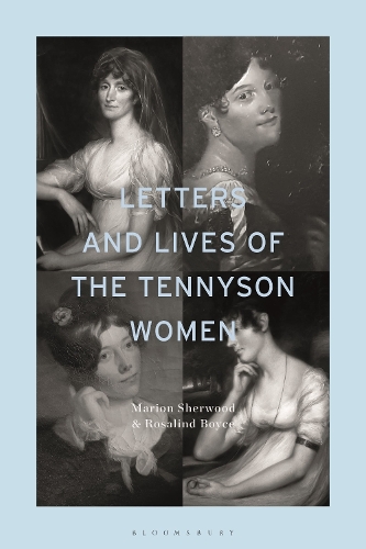 Letters and Lives of the Tennyson Women.