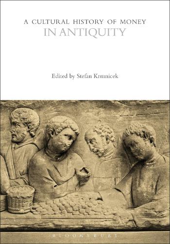 A Cultural History of Money in Antiquity.