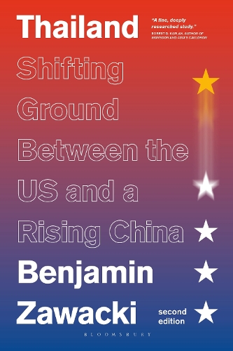 Thailand: Shifting Ground Between the US and a Rising China.