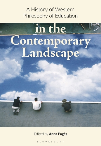 A History of Western Philosophy of Education in the Contemporary Landscape.