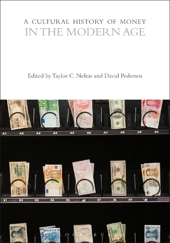 A Cultural History of Money in the Modern Age.