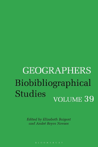 Geographers: Biobibliographical Studies, Volume  39.
