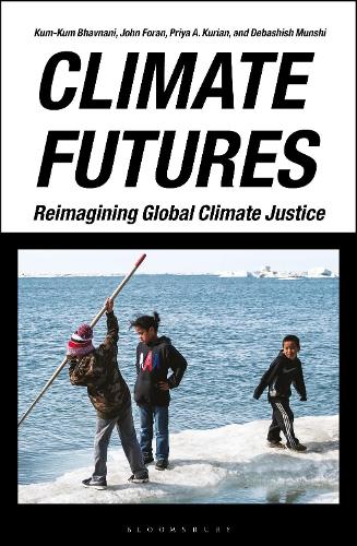 Climate Futures: Reimagining Global Climate Justice.