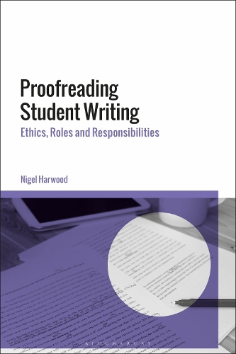 Proofreading Student Writing: Ethics, Roles and Responsibilities.