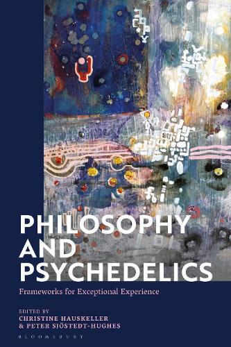 Philosophy and Psychedelics: Frameworks for Exceptional Experience.