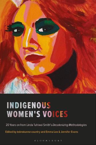 Indigenous Women's Voices: 20 Years on from Linda Tuhiwai Smith's Decolonizing Methodologies.