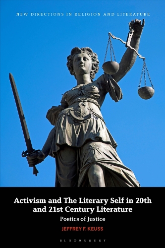 Activism and The Literary Self in 20th and 21st Century Literature