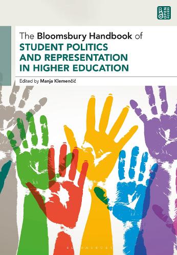 The Bloomsbury Handbook of Student Politics and Representation in Higher Education.