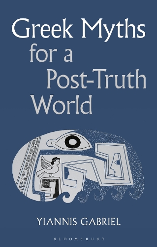 Greek Myths for a Post-Truth World.