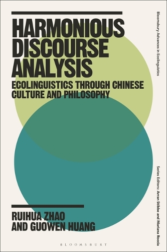 Harmonious Discourse Analysis: Ecolinguistics Through Chinese Culture and Philosophy.
