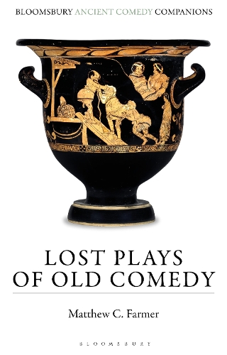 Lost Plays of Old Comedy.