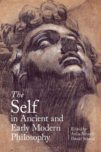 The Self in Ancient and Early Modern Philosophy.