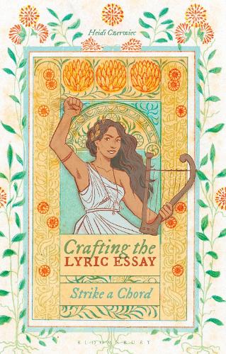 Crafting the Lyric Essay: Strike a Chord.