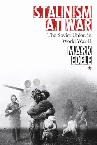Stalinism at War: The Soviet Union in World War II.