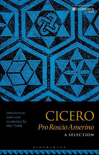 Cicero Pro Roscio Amerino: A Selection.