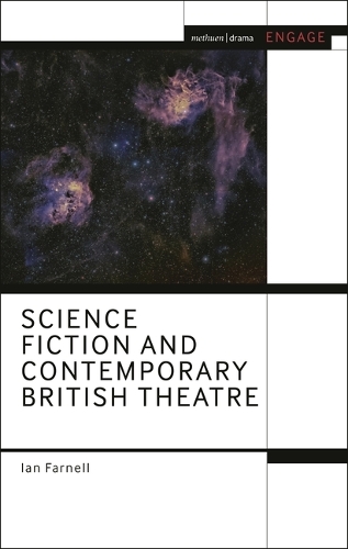 Science Fiction and Contemporary British Theatre.