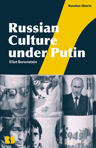 Russian Culture under Putin.