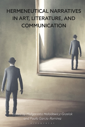 Hermeneutical Narratives in Art, Literature, and Communication.