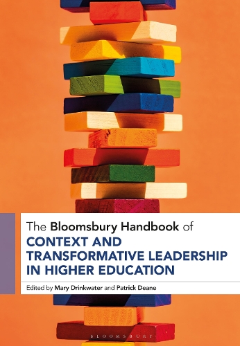 The Bloomsbury Handbook of Context and Transformative Leadership in Higher Education.