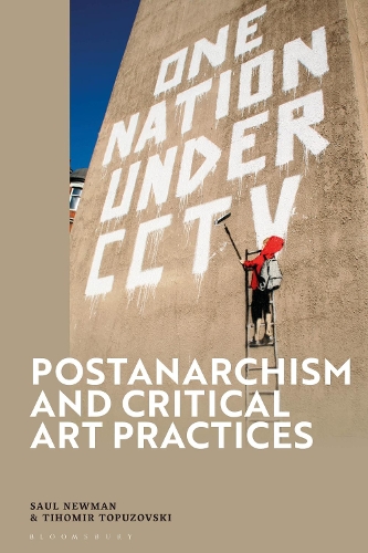 Postanarchism and Critical Art Practices.