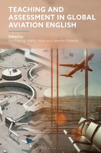 Teaching and Assessment in Global Aviation English.