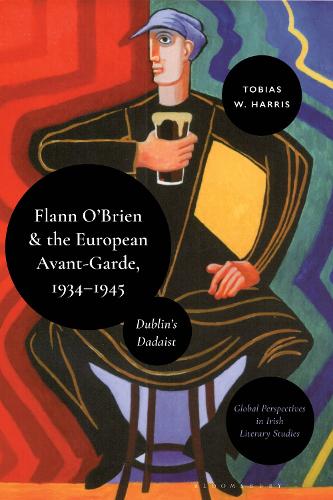 Flann O'Brien and the European Avant-Garde, 1934-1945