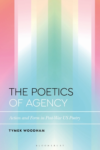 The Poetics of Agency