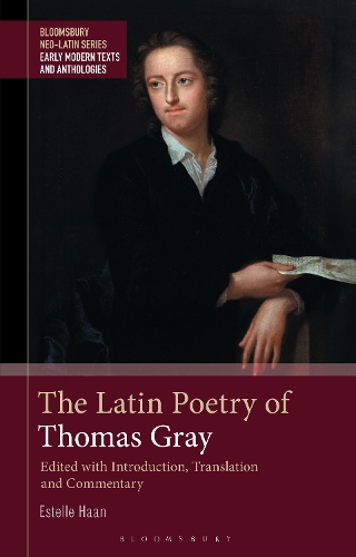 The Latin Poetry of Thomas Gray.
