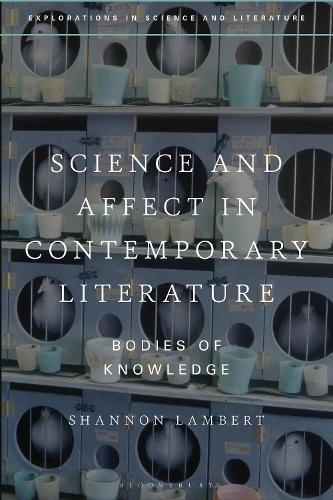 Science and Affect in Contemporary Literature