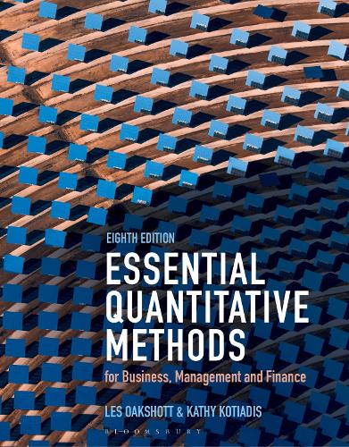 Essential Quantitative Methods: for Business, Management and Finance. 8th edition
