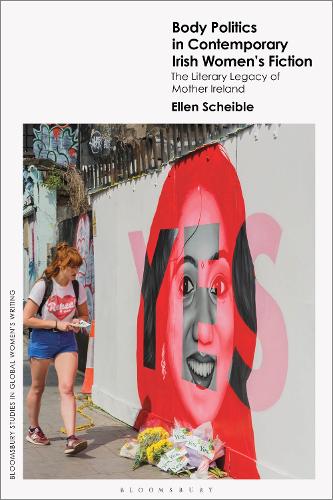 Body Politics in Contemporary Irish Women's Fiction