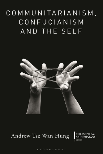 Communitarianism, Confucianism and the Self.