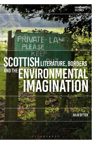 Scottish Literature, Borders and the Environmental Imagination.