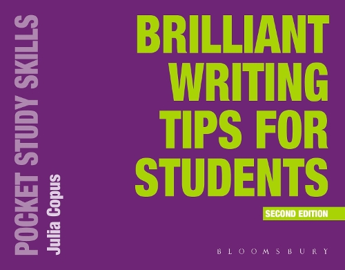 Brilliant Writing Tips for Students. 2nd edition