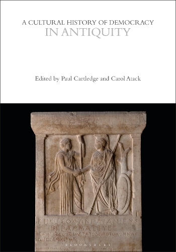 A Cultural History of Democracy in Antiquity.