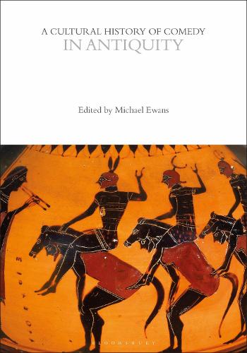 A Cultural History of Comedy in Antiquity.