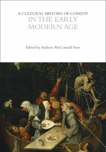 A Cultural History of Comedy in the Early Modern Age.