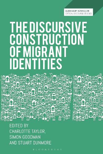 The Discursive Construction of Migrant Identities.