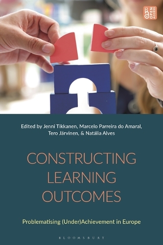 Constructing Learning Outcomes: Problematizing (Under)Achievement in Europe.