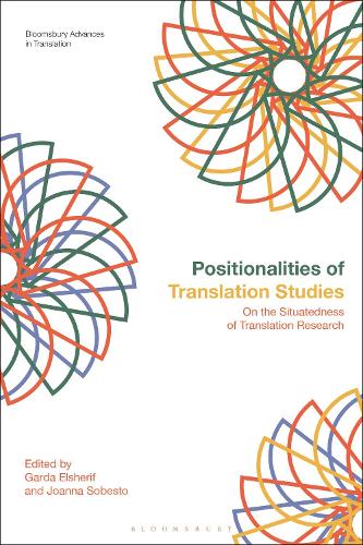 Positionalities of Translation Studies: On the Situatedness of Translation Research.