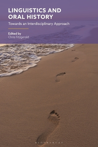 Linguistics and Oral History: Towards an Interdisciplinary Approach.