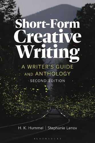 Short-Form Creative Writing: A Writer's Guide and Anthology. 2nd edition