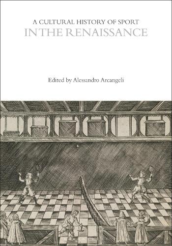 A Cultural History of Sport in the Renaissance.