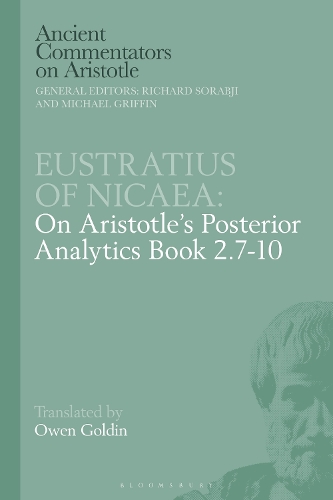 Eustratius on Aristotle's Posterior Analytics Book 2.7-10.
