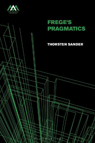 Frege's Pragmatics.